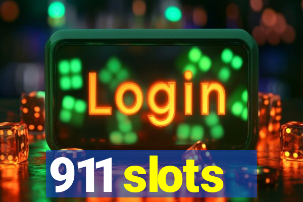 911 slots